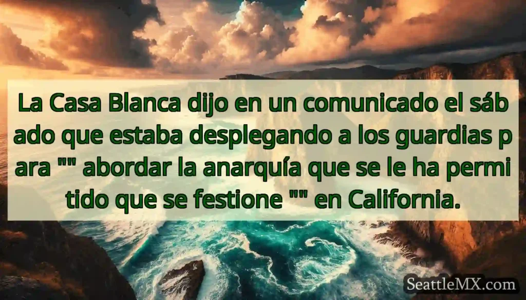 La Casa Blanca dijo en un comunicado el sábado
