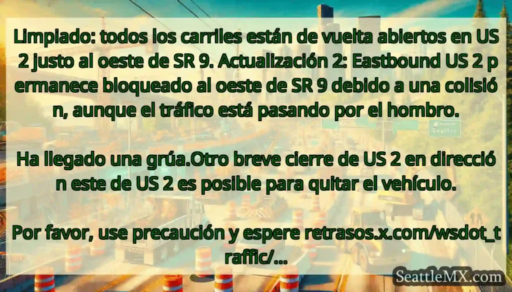 Limpiado: todos los carriles están de vuelta