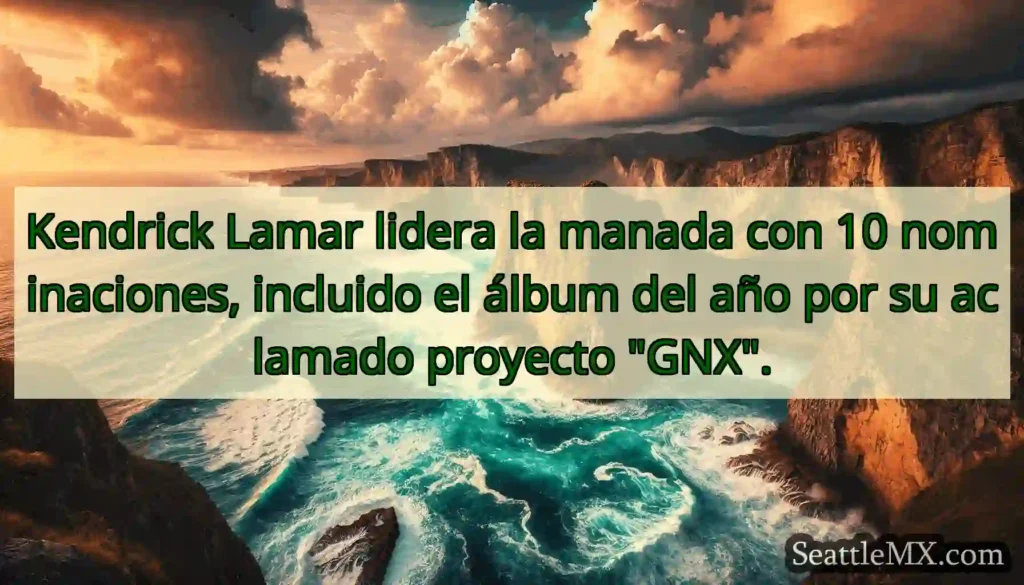 Kendrick Lamar lidera la manada con 10