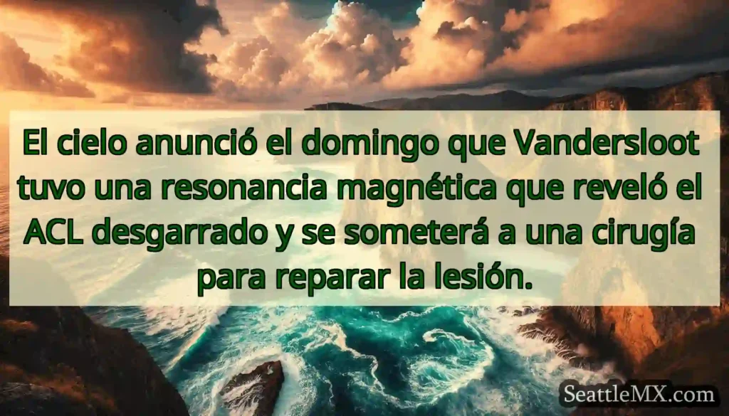 El cielo anunció el domingo que Vandersloot tuvo