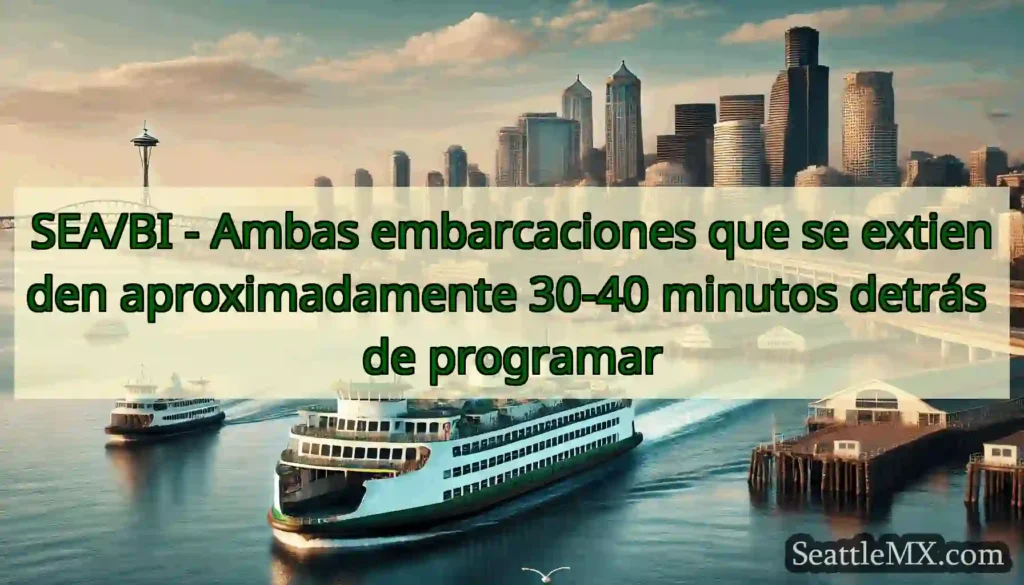 SEA/BI - Ambas embarcaciones que se extienden