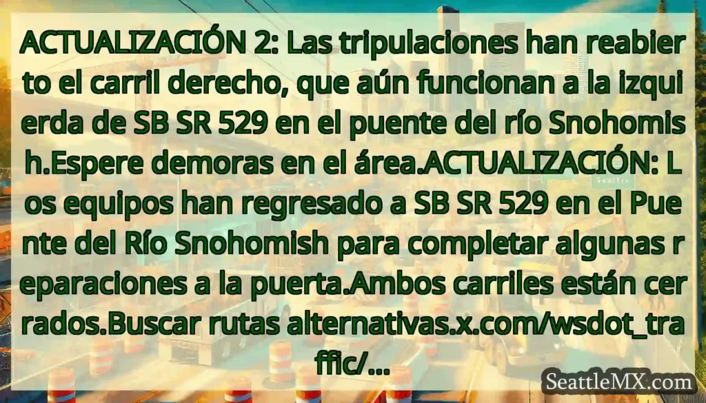 ACTUALIZACIÓN 2: Las tripulaciones han reabierto