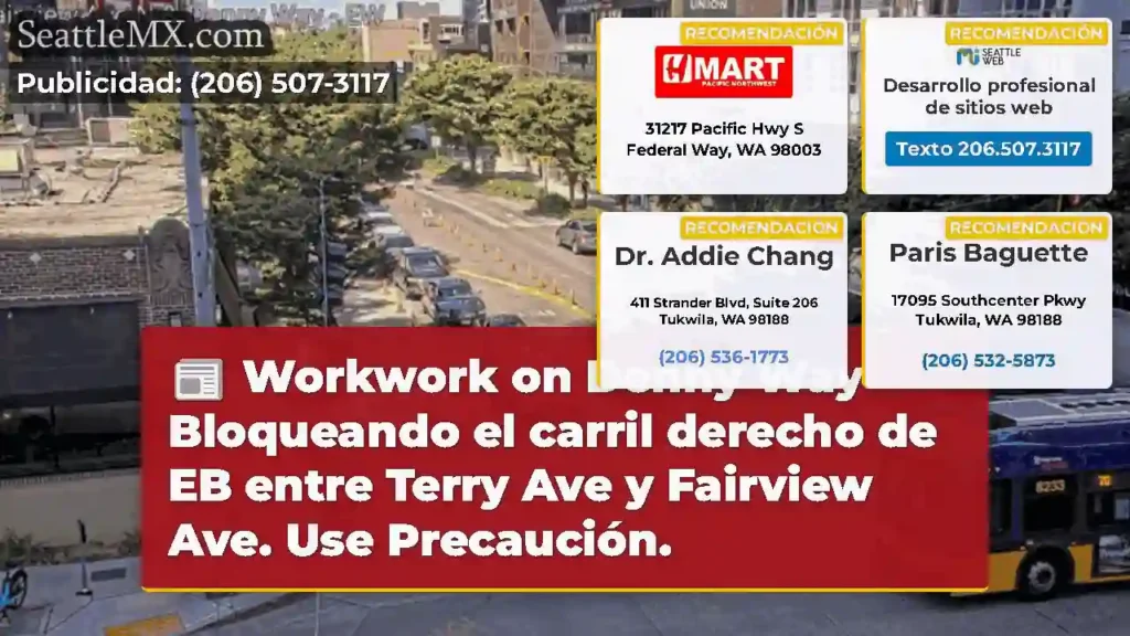 Workwork on Denny Way Bloqueando el carril