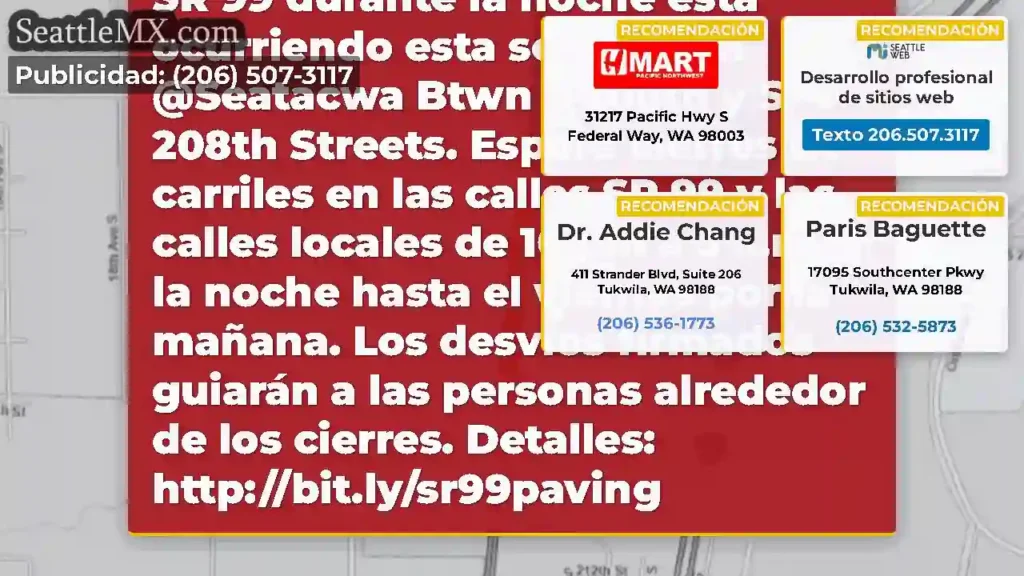 ¡RECORDATORIO!Pavimento SR 99 durante la noche
