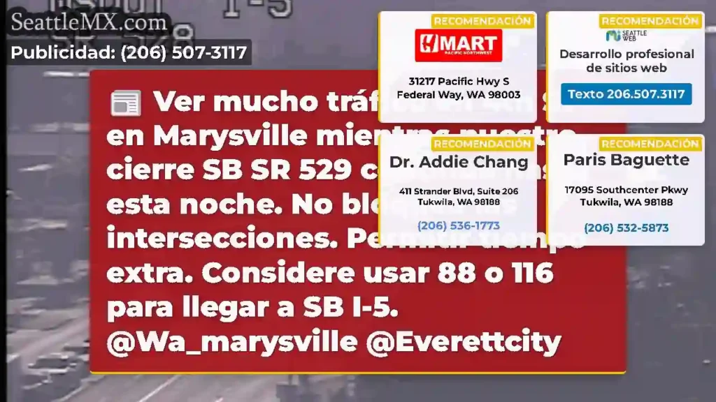 Ver mucho tráfico en 4th St en Marysville