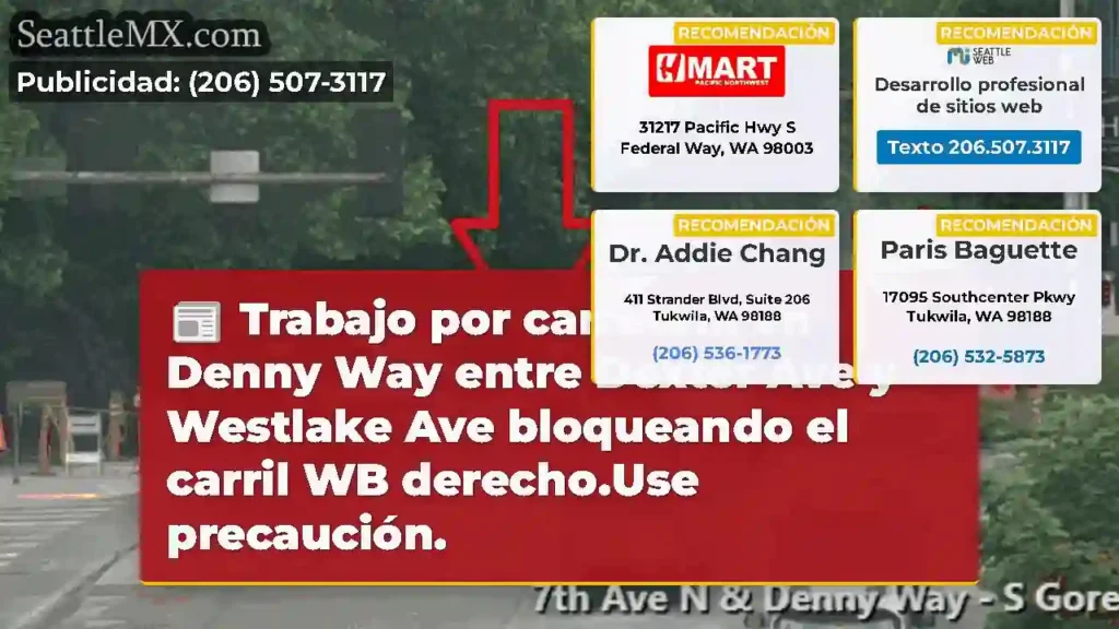 Trabajo por carretera en Denny Way entre Dexter