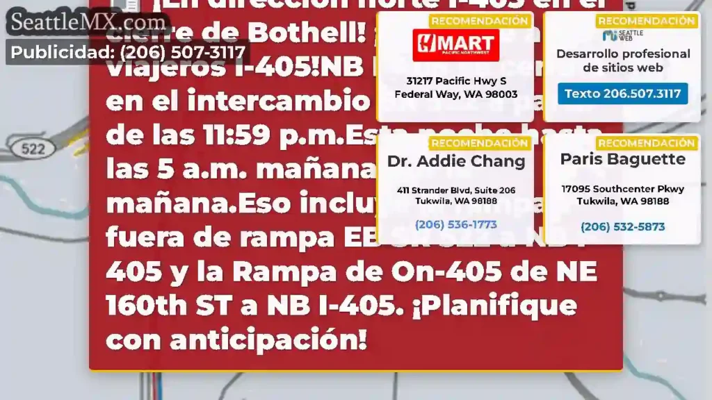 ¡En dirección norte I-405 en el cierre de Bothell!