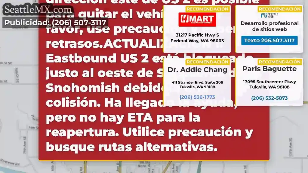 ACTUALIZACIÓN 2: Eastbound US 2 permanece