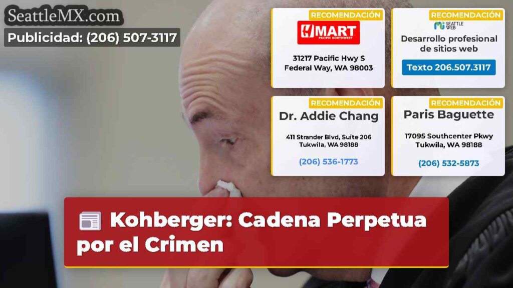 Kohberger: Cadena Perpetua por el Crimen