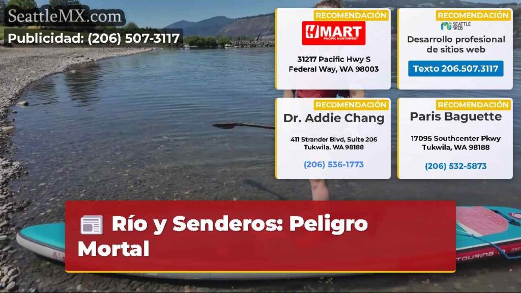 Río y Senderos: Peligro Mortal