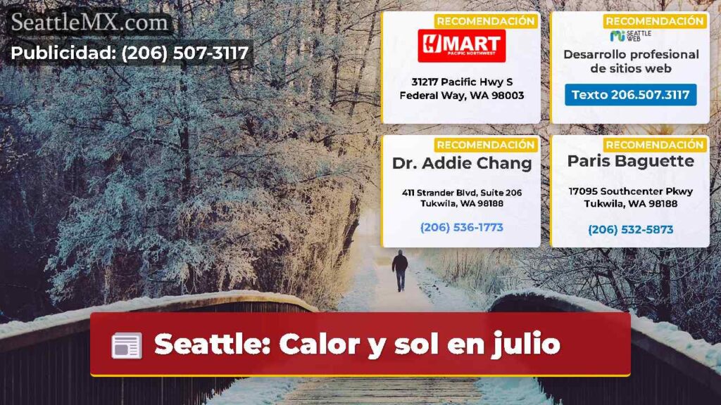 Seattle: Calor y sol en julio