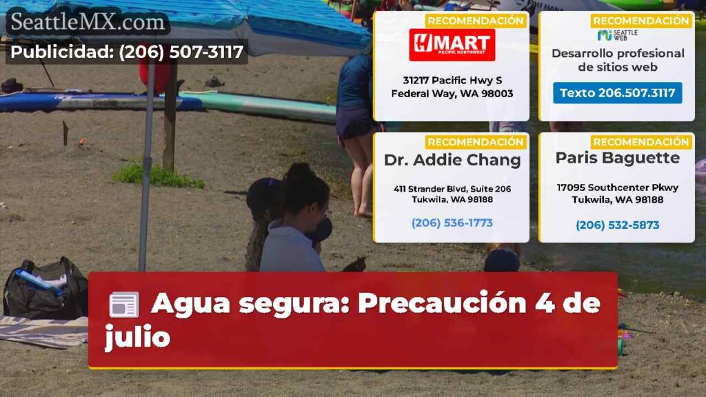 Agua segura: Precaución 4 de julio