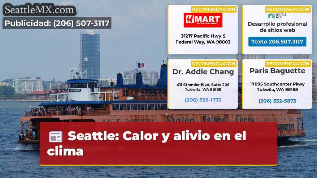 Seattle: Calor y alivio en el clima