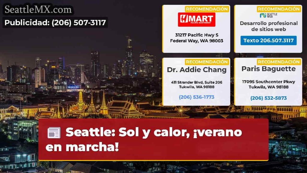 Seattle: Sol y calor, ¡verano en marcha!