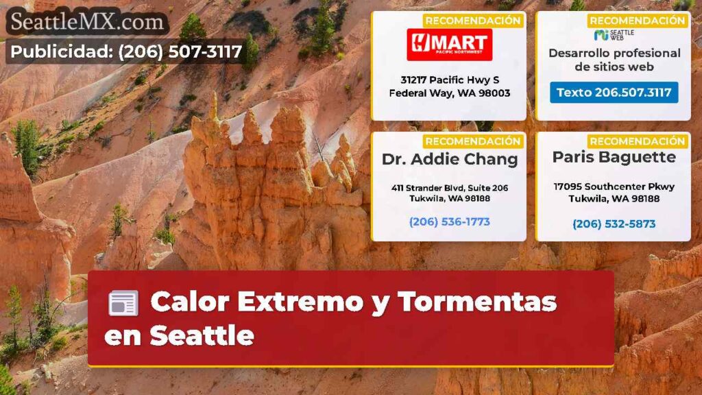 Calor Extremo y Tormentas en Seattle