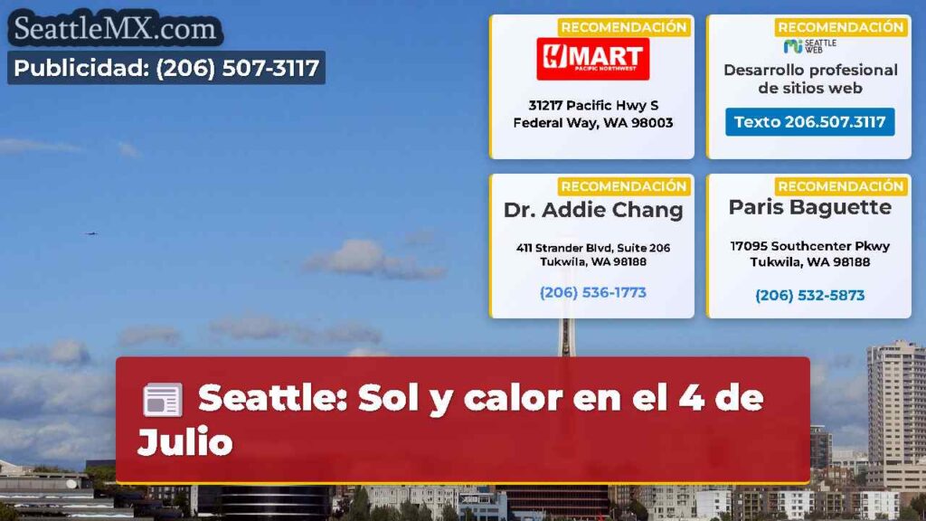 Seattle: Sol y calor en el 4 de Julio