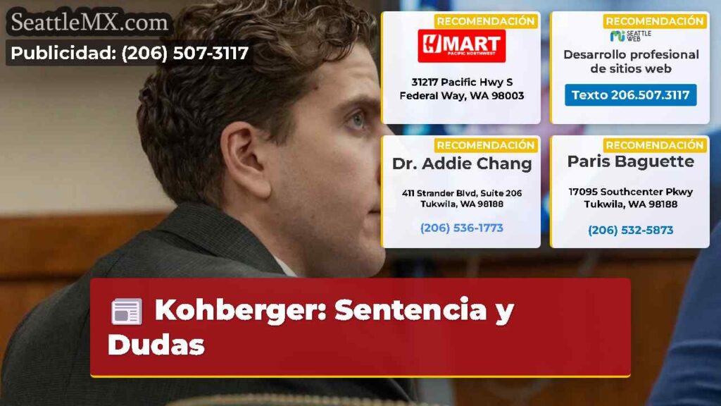 Kohberger: Sentencia y Dudas