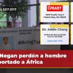 Negan perdón a hombre deportado a África