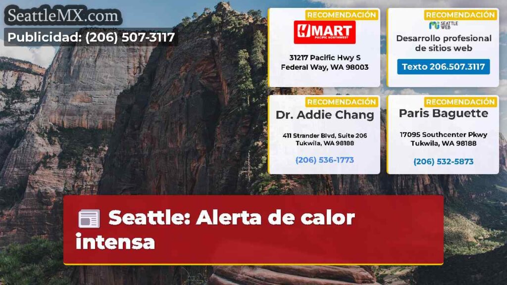 Seattle: Alerta de calor intensa