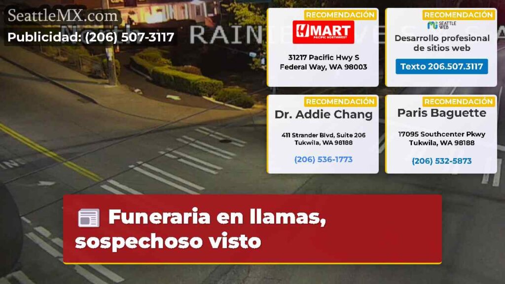Funeraria en llamas, sospechoso visto