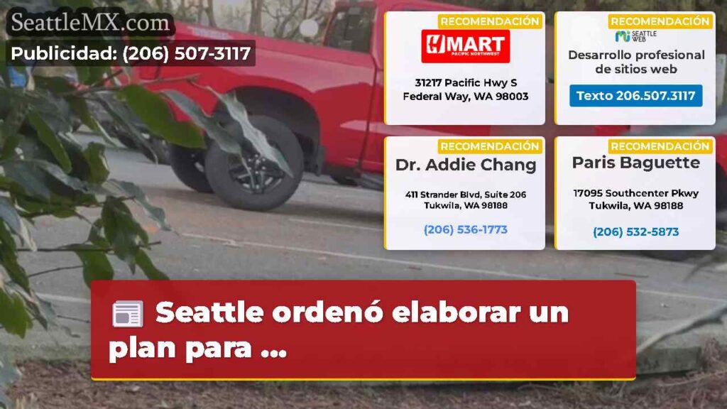 Seattle ordenó elaborar un plan para ...