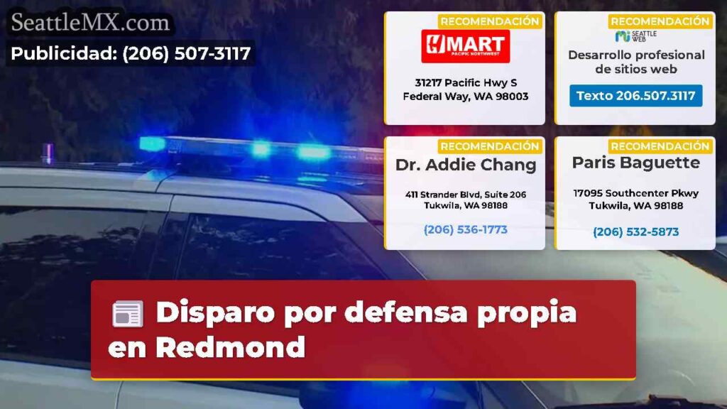 Disparo por defensa propia en Redmond
