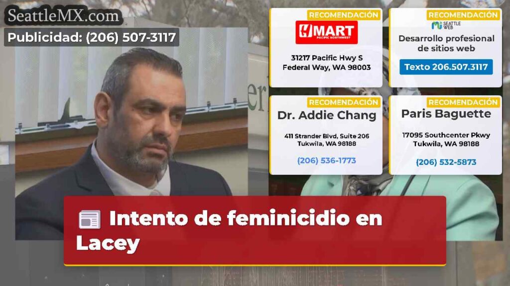 Intento de feminicidio en Lacey