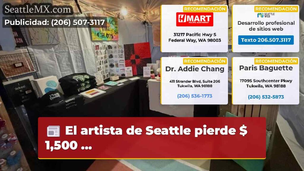 El artista de Seattle pierde $ 1,500 ...