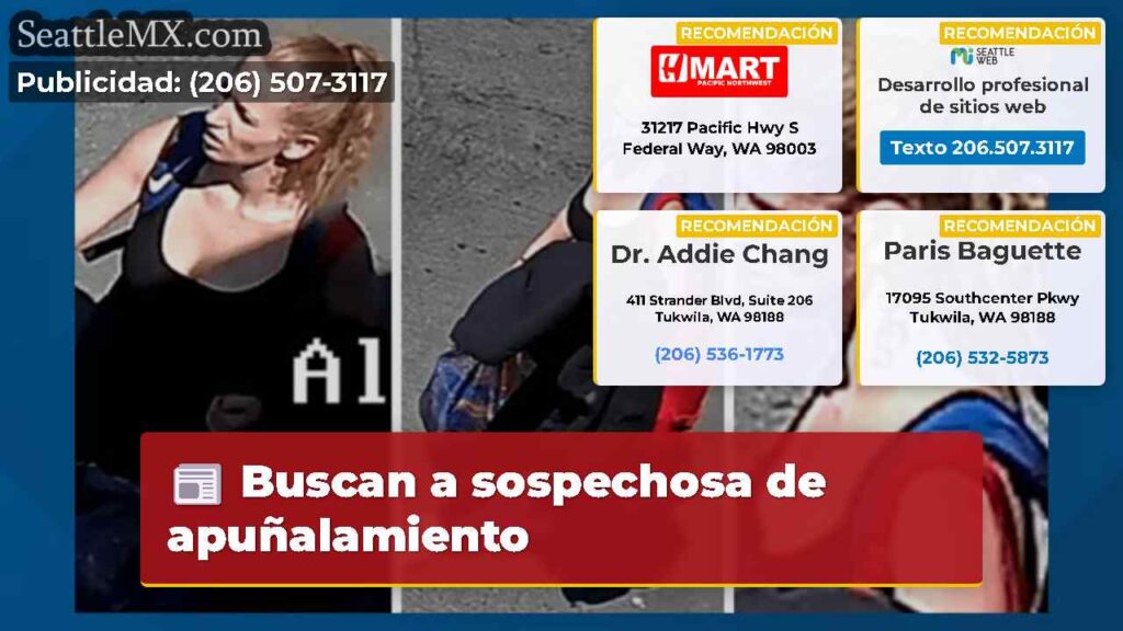 Buscan a sospechosa de apuñalamiento