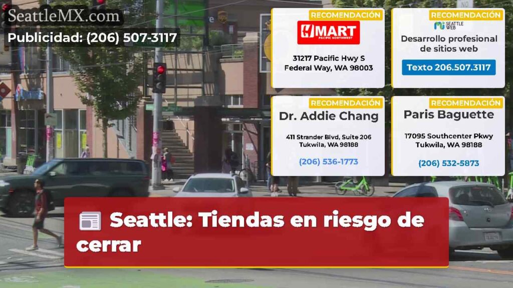 Seattle: Tiendas en riesgo de cerrar