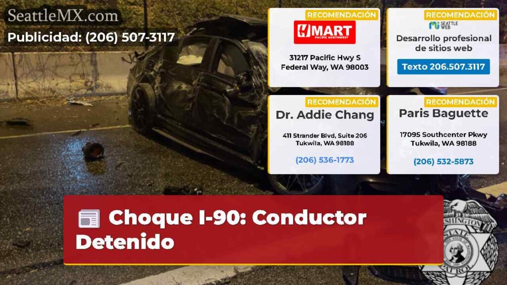 Choque I-90: Conductor Detenido