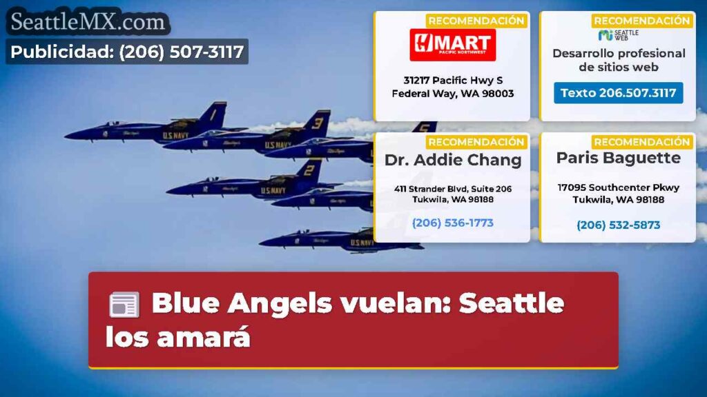 Blue Angels vuelan: Seattle los amará