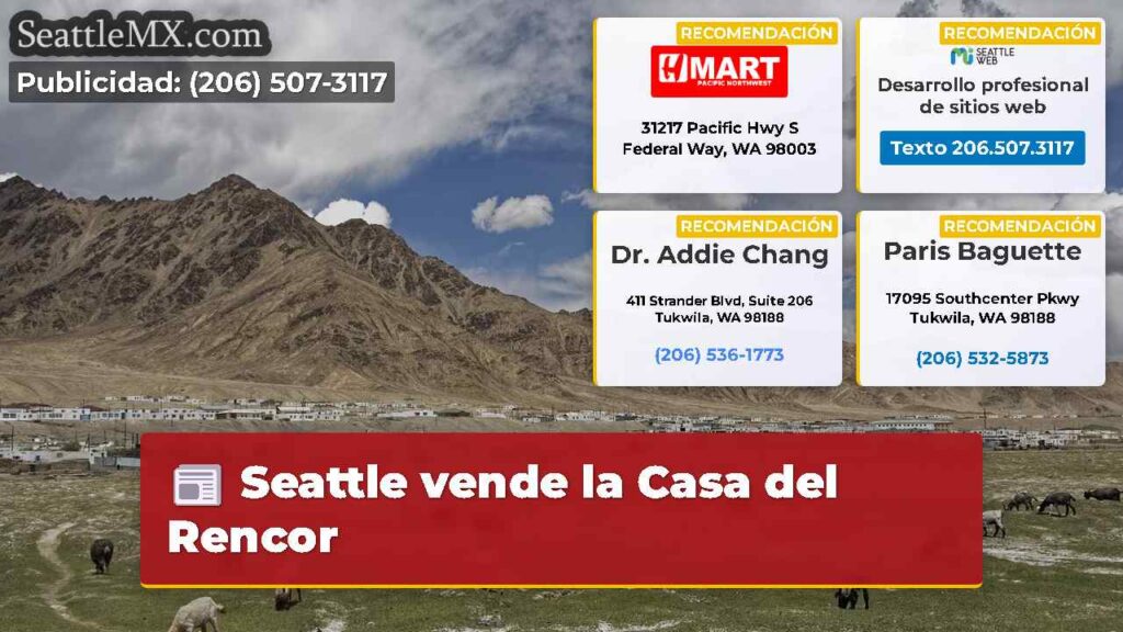 Seattle vende la Casa del Rencor