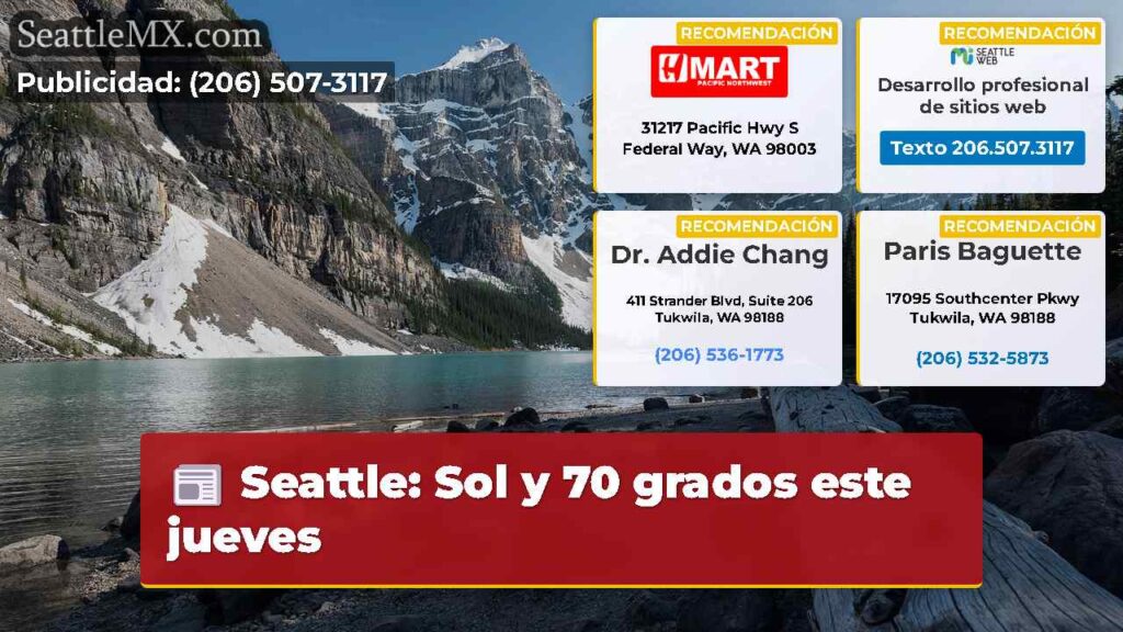 Seattle: Sol y 70 grados este jueves