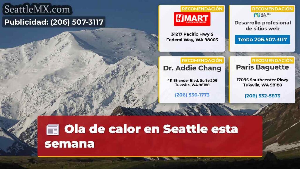 Ola de calor en Seattle esta semana
