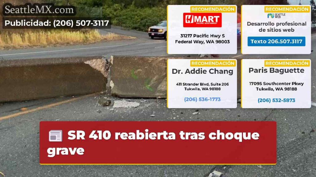 SR 410 reabierta tras choque grave