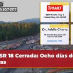 SR 18 Cerrada Ocho días de obras