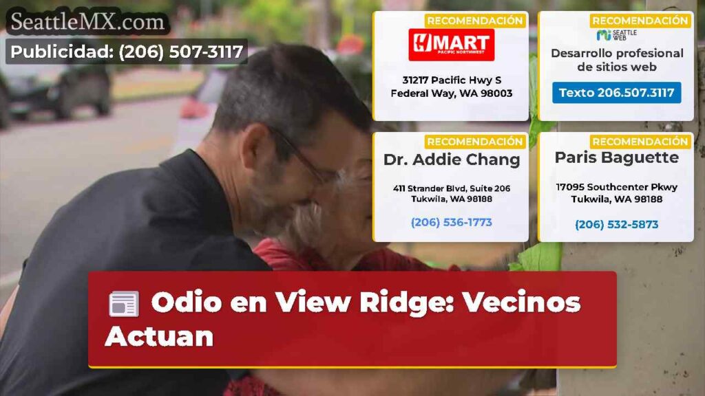 Odio en View Ridge: Vecinos Actuan