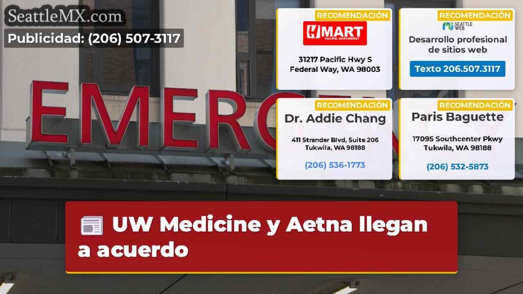 UW Medicine y Aetna llegan a acuerdo