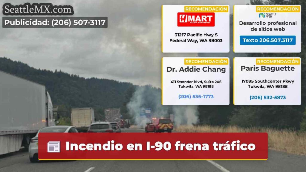 Incendio en I-90 frena tráfico