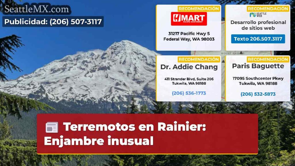 Terremotos en Rainier: Enjambre inusual