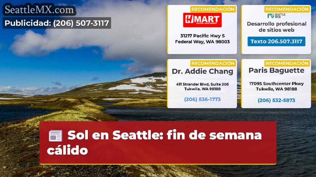 Sol en Seattle: fin de semana cálido