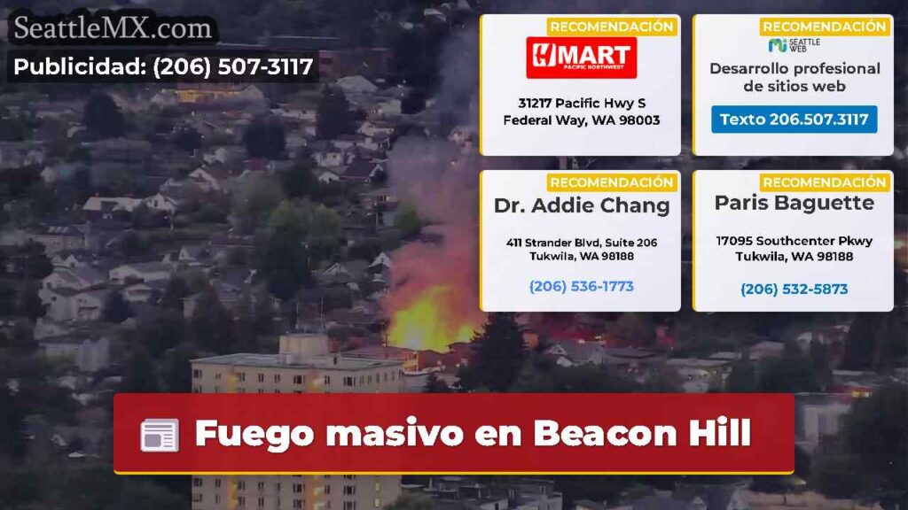Fuego masivo en Beacon Hill