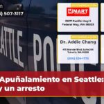Apuñalamiento en Seattle Hay un arresto