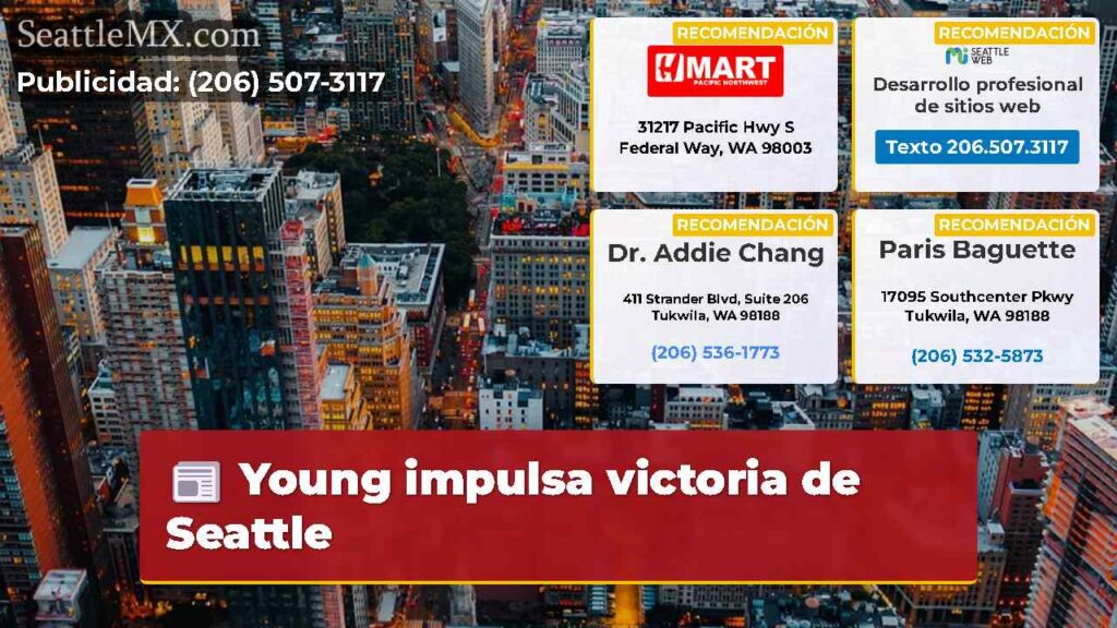 Young impulsa victoria de Seattle