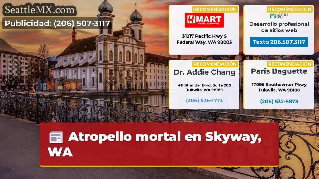 Atropello mortal en Skyway, WA
