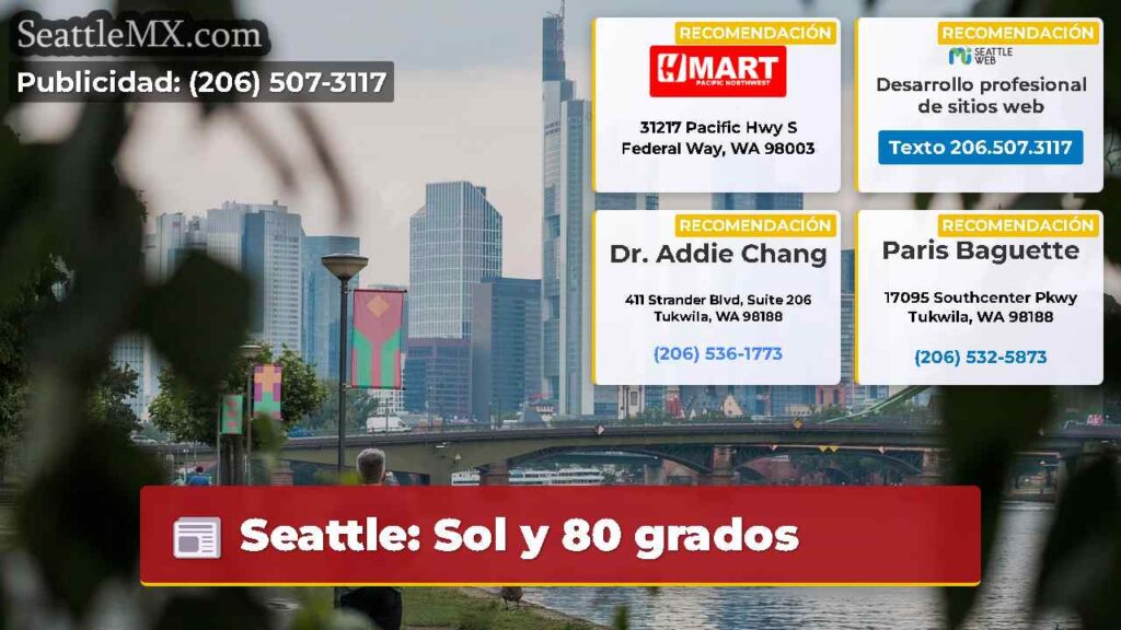 Seattle: Sol y 80 grados