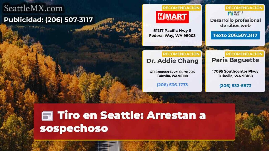 Tiro en Seattle: Arrestan a sospechoso