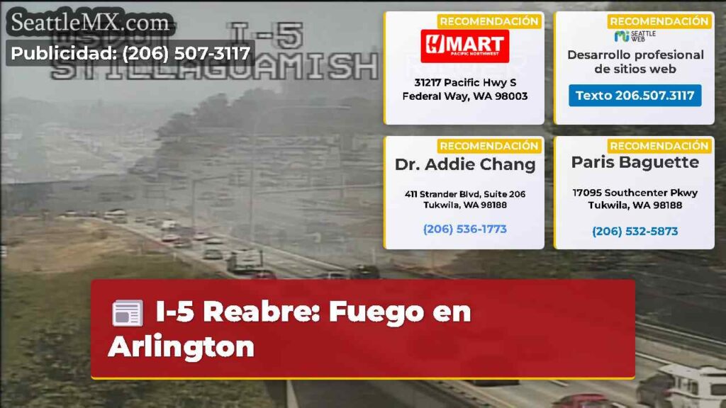 I-5 Reabre: Fuego en Arlington