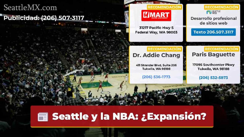 Seattle y la NBA: ¿Expansión?
